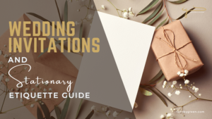 wedding-invitations-stationery-etiquette-guide