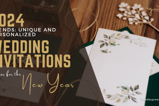 2024 Trends: Unique and Personalized Wedding Invitation Ideas for the New Year