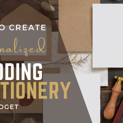Personalized Wedding Stationery on a Budget