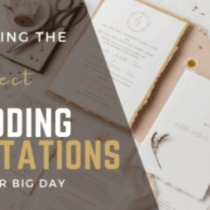 Choosing the Perfect Wedding Invitations for Your Big Day