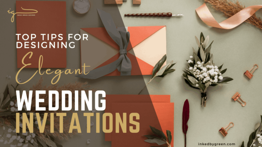 top-tips-for-designing-elegant-wedding-invitations